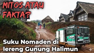 Download Lagu Ekspedisi CAMPERVAN KELUARGA PENJELAJAH: Mencari JEJAK SUKU NOMADEN Gunung Halimun MP3