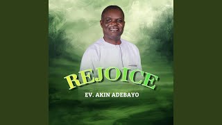 Adaba Emi Mimo - Ev. Akin Adebayo