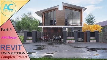 AM House | Part 5 | Complete Step By Step Project | Revit and Twinmotion Tutorial