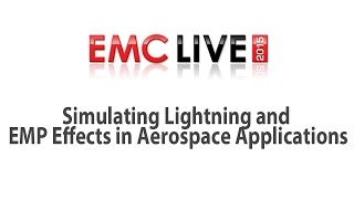 Simulating Lightning and EMP Effects in Aerospace Applications