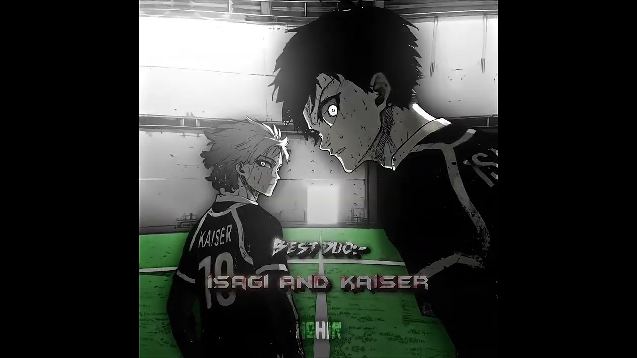 Best duo in Bluelock | [Bluelock Manga Edit] | 