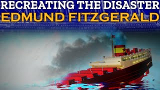 Edmund Fitzgerald | Tiny Sailors World | Recreating The Disaster EP11