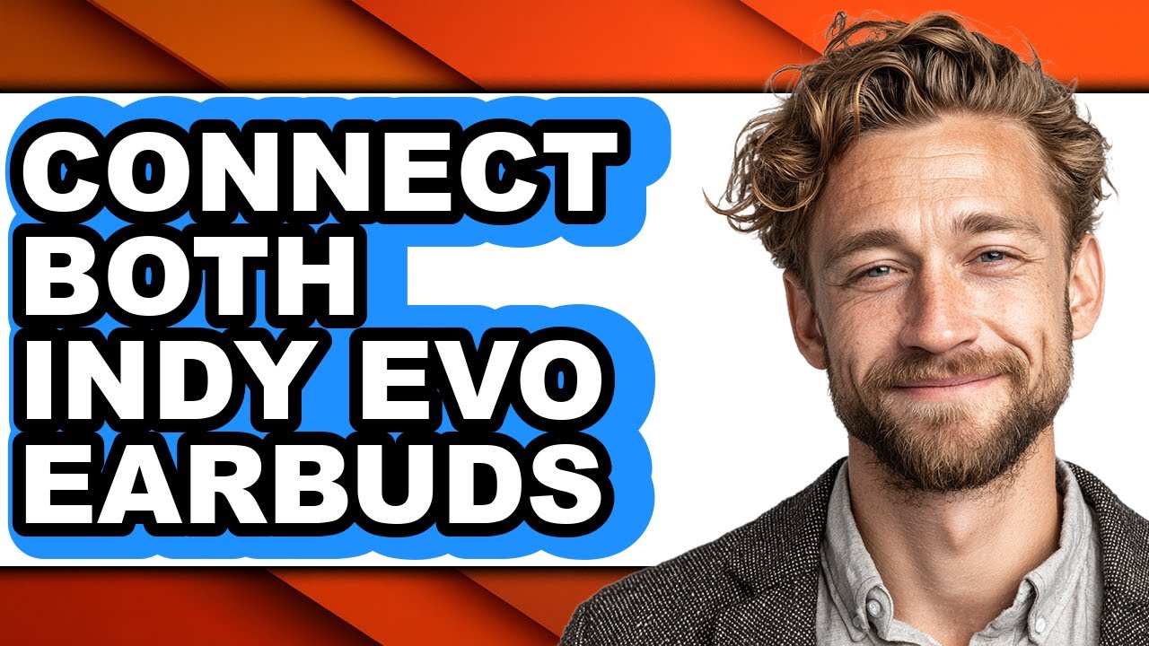 How to Connect Both Indy Evo Earbuds (full Guide)