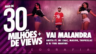 Video thumbnail of "Vai Malandra - Anitta ft. Mc Zaac, Maejor, Tropkillaz & DJ Yuri Martins (Coreografia) | FitDance TV"