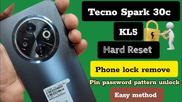 Tecno spark 30c (KL5) hard reset, 🔓pin,password, pattern unlock, without computer