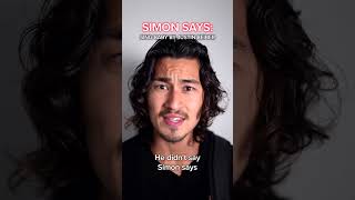 POV: For population control, everyone has to play a game of Simon Says, or else…
