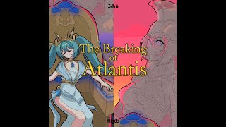 Hatsune Miku, Megurine Luka - The Breaking of Atlantis (Vocaloid Rock)