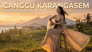 Download lagu LIRIK CANGGU KARANGASEM - TIKA PAGRAKI AKUSTIK || KUMPULAN LAGU BALI POPULER || NADAQ