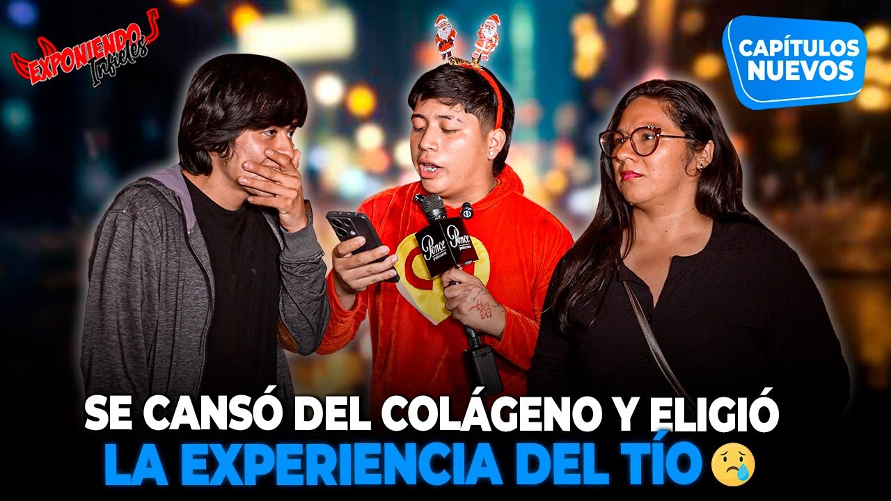 SE CANSÓ DEL COLÁGENO Y ELIGIÓ LA EXPERIENCIA DEL TÍO | EXPONIENDO INFIELES