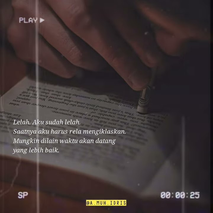 Story wa baper sedih | Belajar mengikhlaskan
