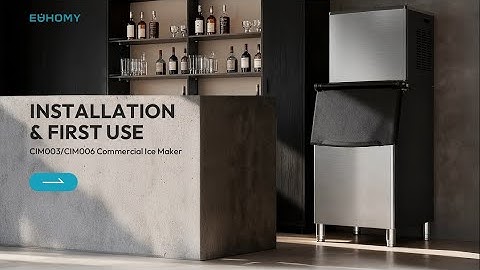 EUHOMY CIM006 |Commercial ice maker installation&first use#euhomy #icemaker #commercialicemakermaker