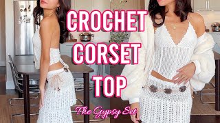 Crochet Corset Top! | DIY Corset Tutorial | ALL SIZES! |The Gypsy Set for The Stevie Nicks Concert|