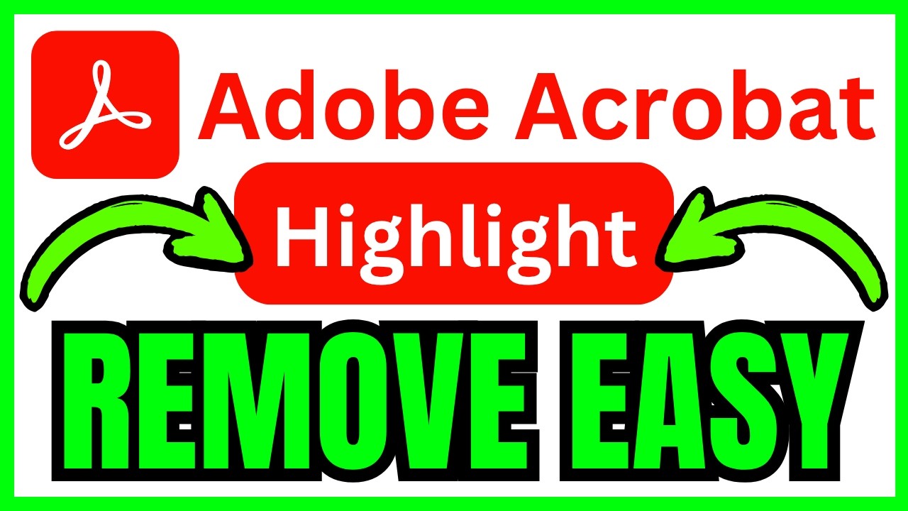 How To REMOVE HIGHLIGHT From PDF In Adobe Acrobat (QUICK & EASY) 2026 ...