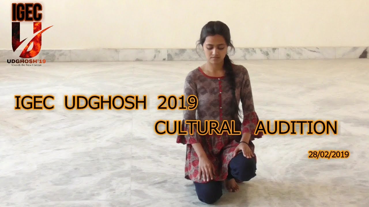 IGEC UDGHOSH 2K19 / dance audition short clip