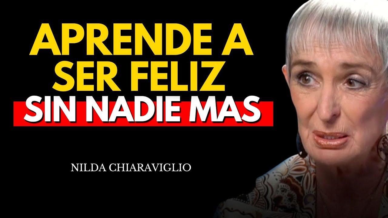 Autonomía emocional: aprende a ser feliz contigo mismo - Nilda Chiaraviglio