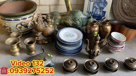 Video 132 - ngày 5/11/2025. đồ xưa - đồ cổ - đồ đồng - đồ đồng xưa #doxua #doco #dodong #dodongxua 
