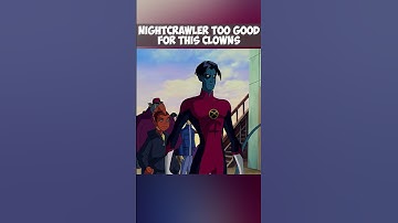 Nightcrawler Too Good For This Clowns 😳 #nightcrawler #xmen #marvel