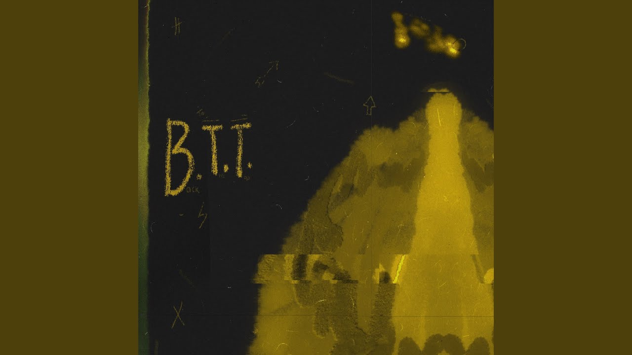 Watch B.T.T. on YouTube Watch B.T.T. on YouTube