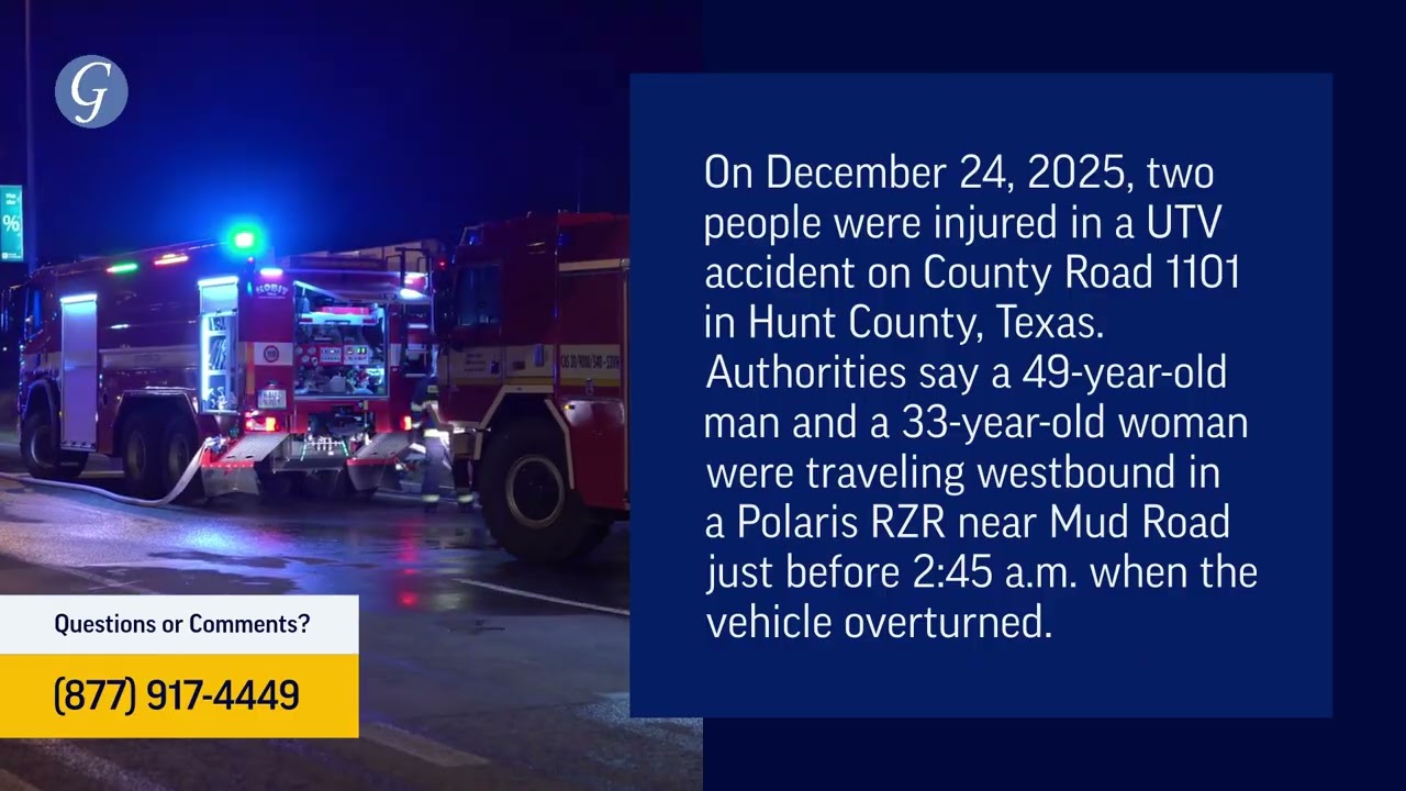 2 Injured in UTV Accident on County Road 1101 in Hunt County, TX