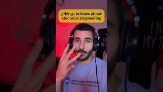 3 things to know about Electrical Engineering
