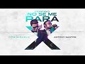 Don Miguelo Feat. Antony Santos - Contigo No Se Me Para