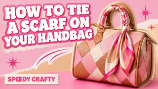 DIY: How I tie a scarf or tie to my bag?.👜