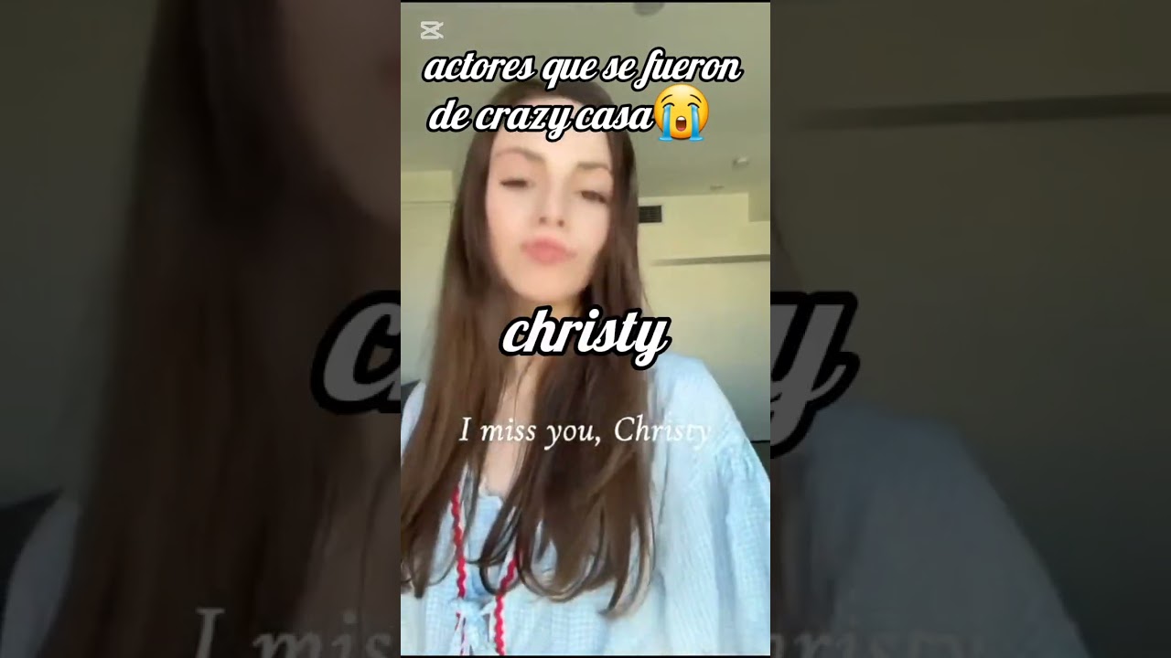 Actores que se fueron de crazy casa😭 # cassie # chris # christy # milly y billy # Lily