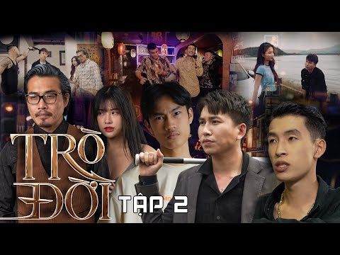 Video TRÒ ĐỜI Tập 2 - KẺ PHẢN BỘI | TUẤN MÕ, PHÙNG THẮNG, NS... - youtube