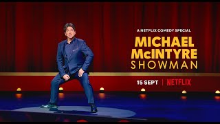 Michael McIntyre Netflix Special | Showman | 15th of September