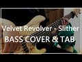 Velvet Revolver - Slither (Bass cover & Tab) #022