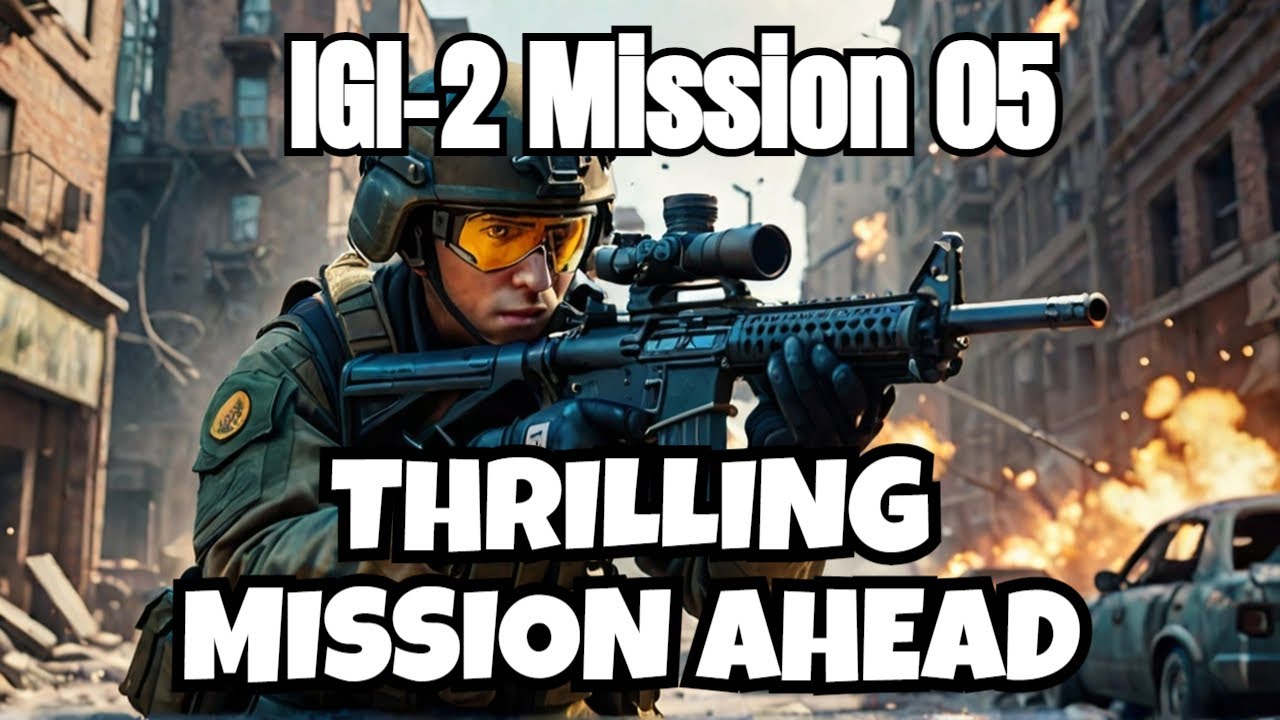 IGI-2 Master Mission 05 with Pro Tips & Strategies!