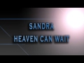 Sandra Heaven Can Wait HD AUDIO 
