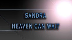 Sandra-Heaven Can Wait [HD AUDIO]