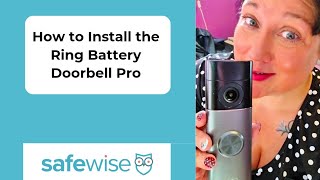How to Install the Ring Battery Doorbell Pro 4K