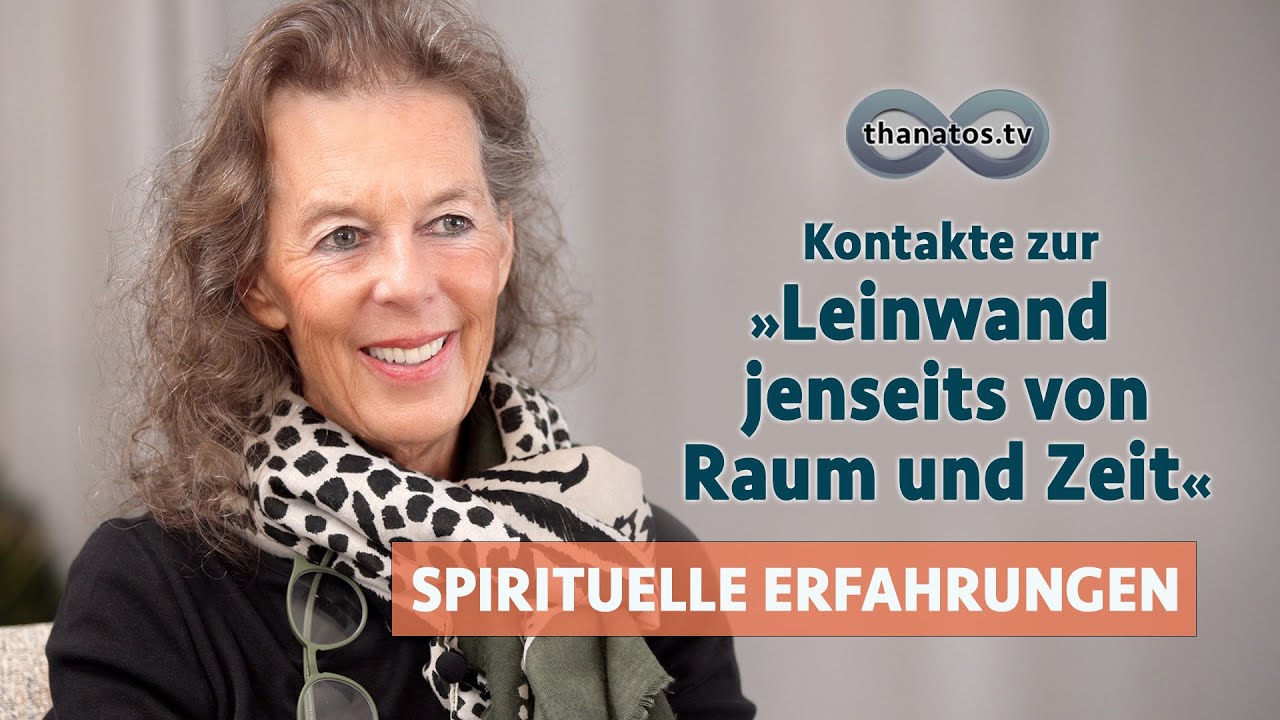 Kontakte zur »Leinwand jenseits von Raum und Zeit« | Petra Rahlfs spirituelle Erlebnisse