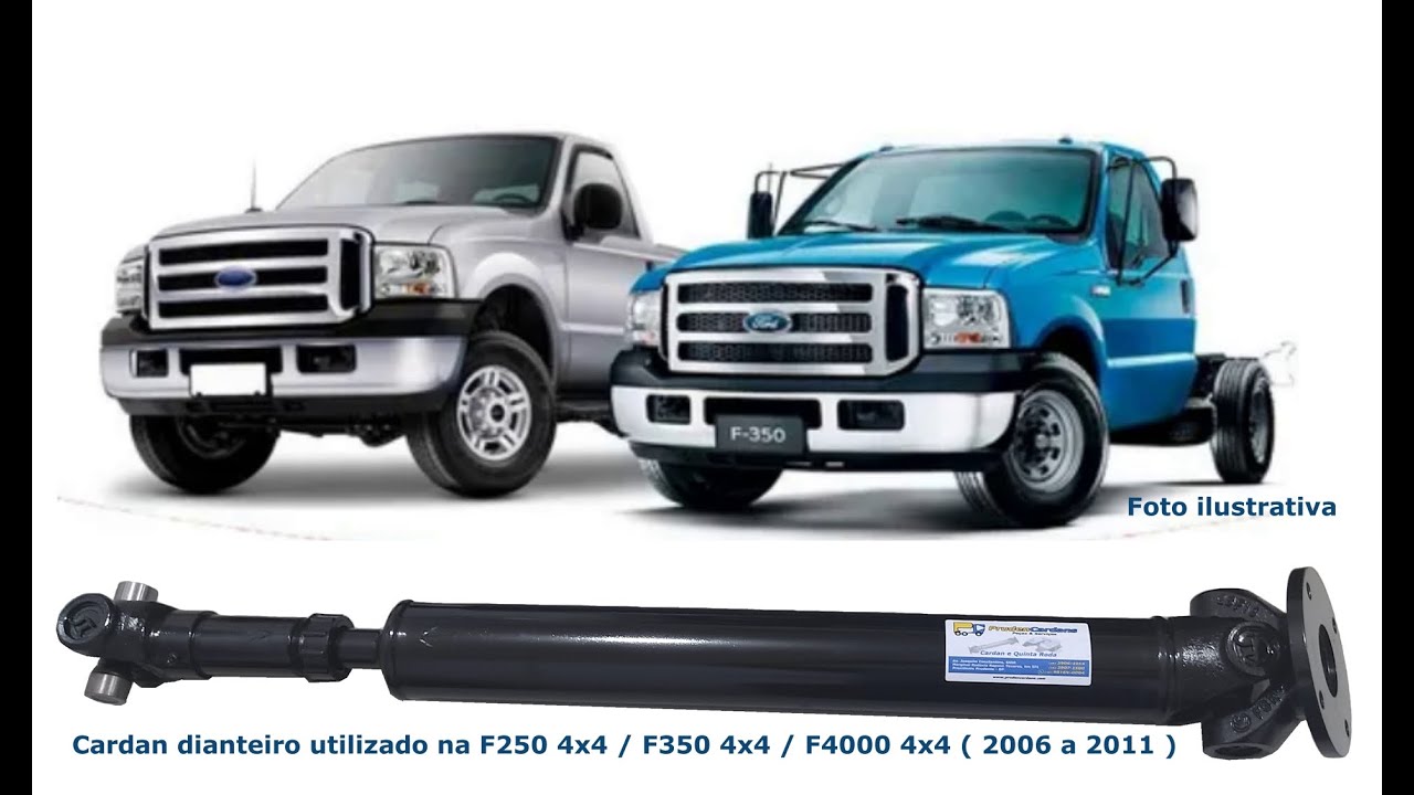 Cardan | Cardan Dianteiro da F250 4x4, F350 4x4 e F4000 4x4 (2006 a 2011) |  Pruden Cardans