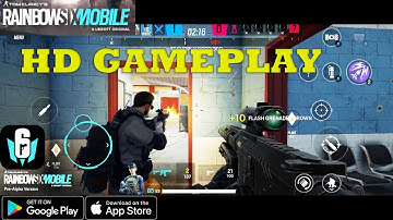 RAINBOW SIX SIEGE MOBILE 7 MIN  ALPHA GAMEPLAY ANDROID IOS FIRST LOOK  2022