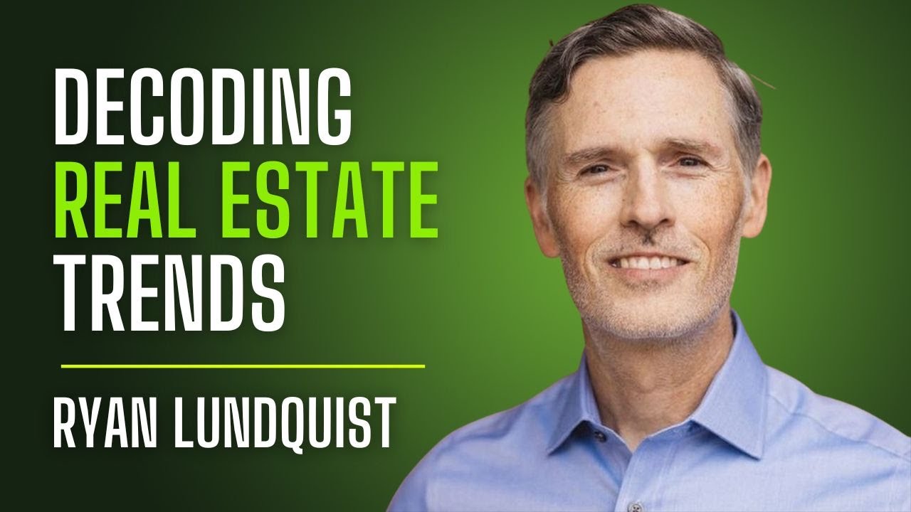 From Crashes to Comebacks with Real Estate Expert Ryan Lundquist
