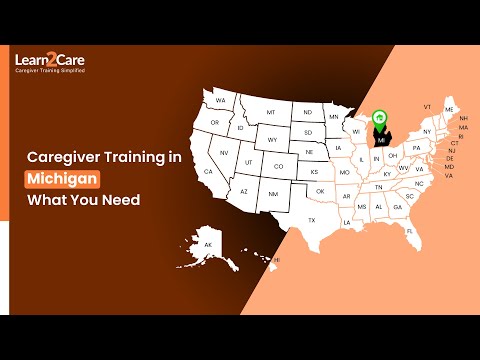 Michigan Caregiver Training Requirements | Stay Compliant with Learn2Care