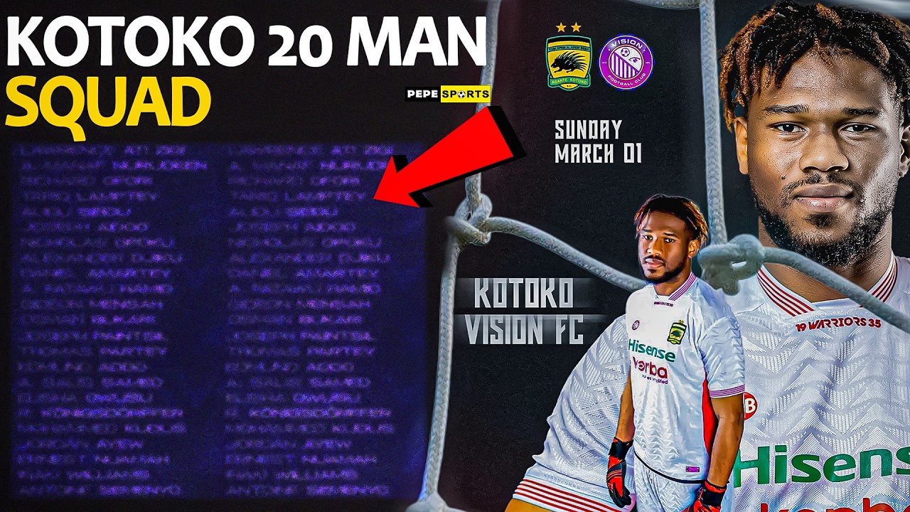 ASANTE KOTOKO'S 🇦🇹 20 MAN SQUAD TO FACE VISION FC