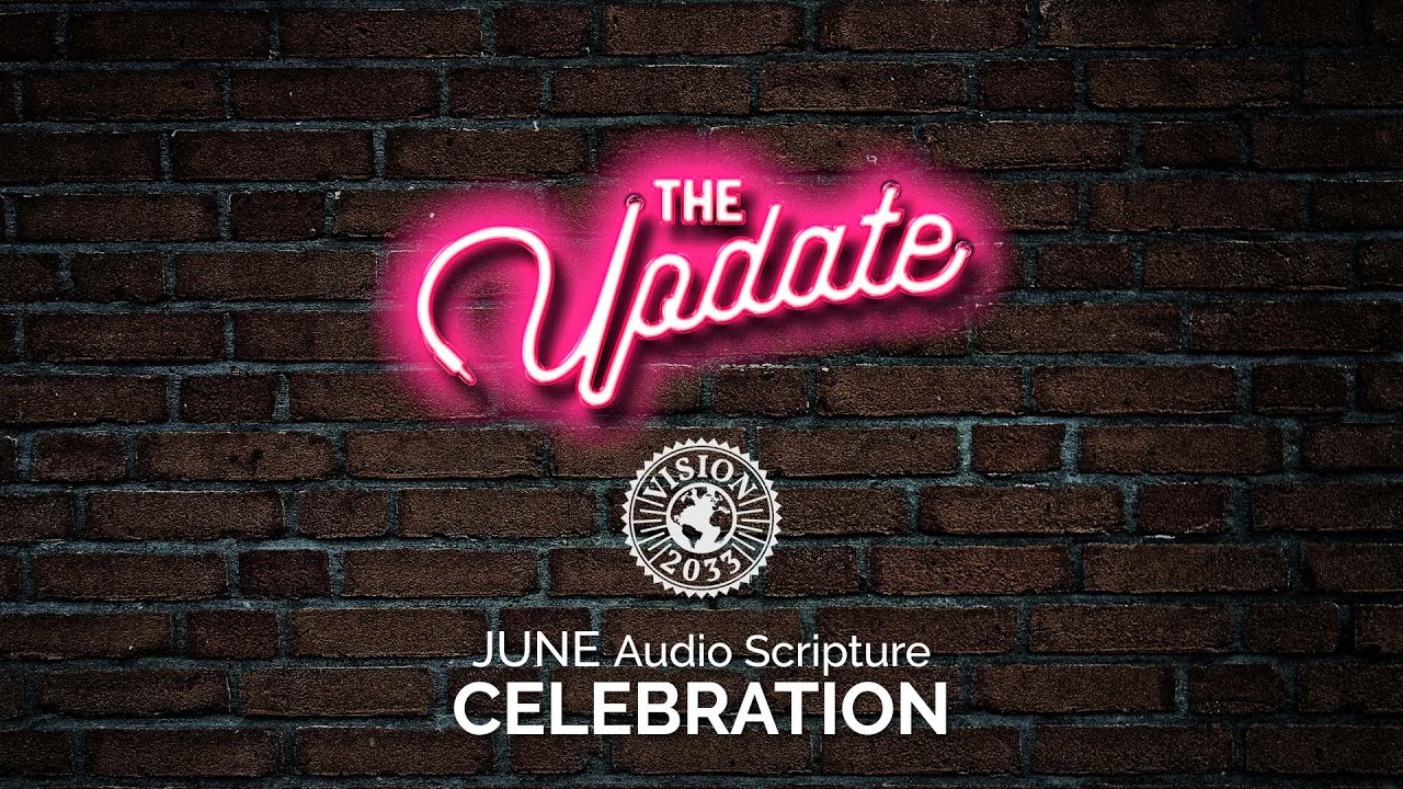 June Vision 2033 Update | Faith Comes By Hearing - YouTube