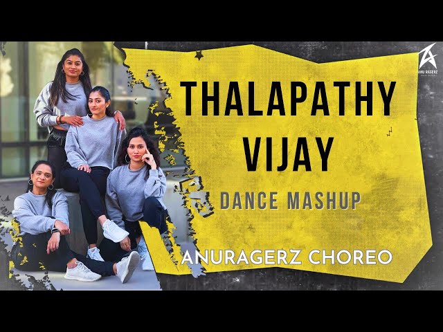 Thalapathy #Vijay Dance Mashup | AnuragerZ Choreo class=