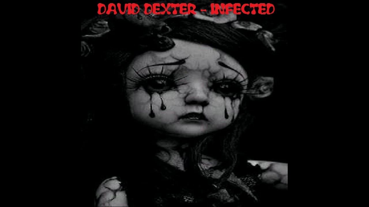 David Dexter - Infected   Industrial Ne Metal Doom Rock