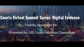 Courts Virtual Summit Digital Evidence: Session 1 with ImageSoft