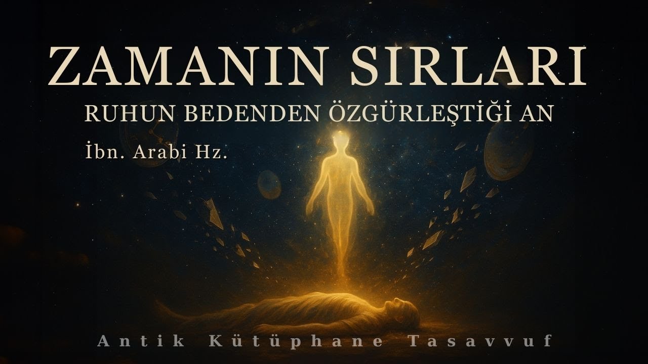 Ruhun Bedenden Özgürleştiği An | İbn. Arabi Hz. | Sesli Kitap