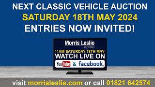 Morris Leslie Classic Car Auction 17/02/2024