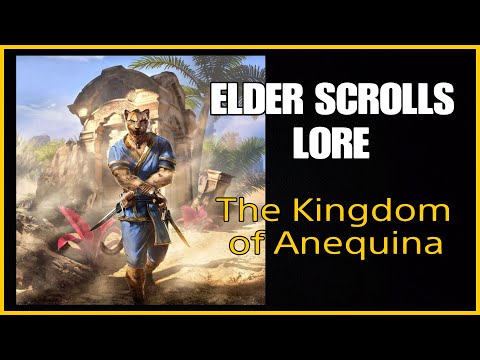 The Kingdom of Warriors, Anequina: Elder Scrolls Lore