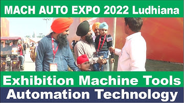 MACH AUTO EXPO 2022 Ludhiana | Auto Parts | Automation Technology Exhibition | Engineering Tools
