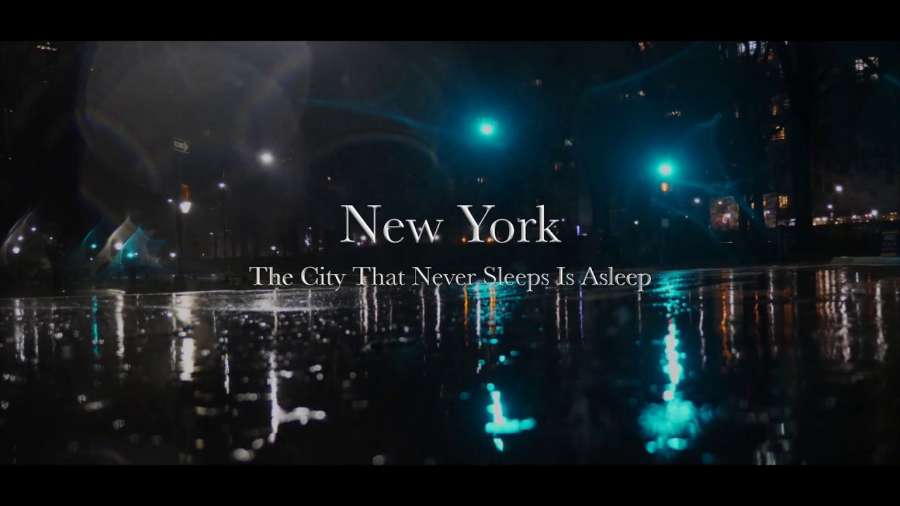 New York The City That Never Sleeps is Asleep - YouTube