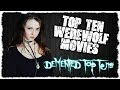 Top 10 Werewolf Movies